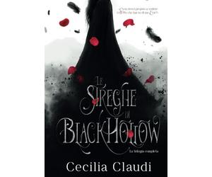 Le streghe di BlackHollow: La trilogia completa