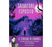 Le streghe di Lourdes - 2024 - Sperling & Kupfer (Varia)
