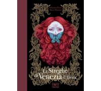 Le streghe di Venezia. L'eletta (Vol. 2)