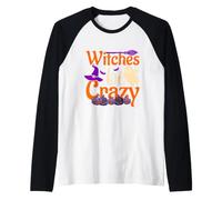 Le Streghe Sono pazze Maglia con Maniche Raglan