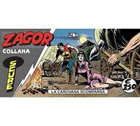 Le Strisce di Zagor 2 - La Carovana Scomparsa - Seconda Serie Sergio Bonelli ITALIANO