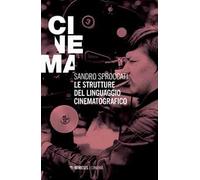 Le strutture del linguaggio cinematografico