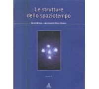 Le strutture dello spaziotempo. Vol. 2