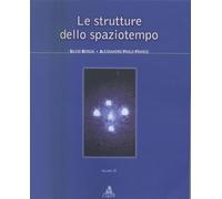 Le strutture dello spaziotempo (Vol. 2)