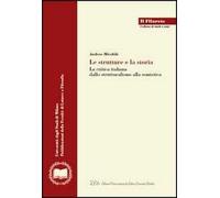 Le strutture e la storia. La critica italiana dallo strutturalismo alla semiotica