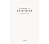 Le subconscient camerounais