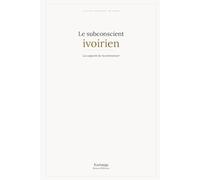 Le subconscient ivoirien