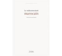 Le subconscient marocain