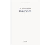 Le subconscient mauricien