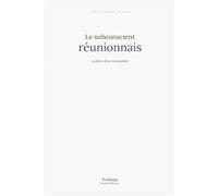 Le subconscient réunionnais
