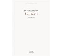 Le subconscient tunisien