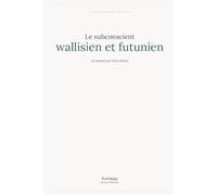 Le subconscient wallisien et futunien
