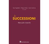 Le successioni. Manuale notarile