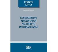 Le successioni mortis causa nel diritto internazionale