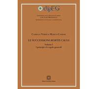 Le successioni mortis causa. Vol. 1
