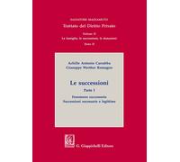 Le successioni. Vol. 1 - Carrabba Achille Antonio, Romagno Giuseppe Werther