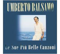 Le Sue Piu Belle Canzoni Cd Balsamo Umberto - 0731452368928