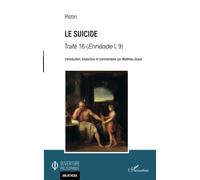 Le suicide: Traité 16 (Ennéade I, 9)