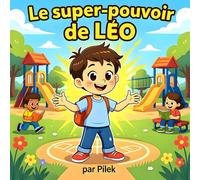 Le super-pouvoir de Léo