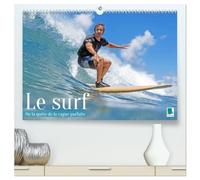 Le surf ou la quête de la vague parfaite (Calendrier mural 2027 DIN A2 vertical) calendrier de bureau: Du vent sur la peau et le bruit des vagues à l'oreille