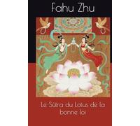 Le Sūtra du Lotus de la bonne loi