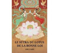 Le Sūtra du Lotus de la bonne loi