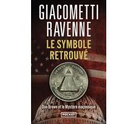 Le symbole retrouvé: Dan Brown et le Mystère Maçonnique