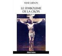 Le symbolisme de la croix