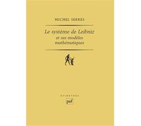 Le système de Leibniz et ses modèles mathématiques: Étoiles, schémas, points