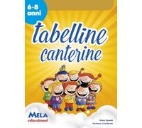 Le tabelline canterine. Libro con CD Audio. - [Mela Music]