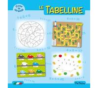 Le tabelline. Ediz. illustrata
