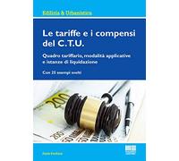Le tariffe e i compensi del C.T.U.