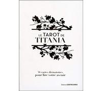 Le tarot de Titania: 36 cartes divinatoires pour lire votre avenir