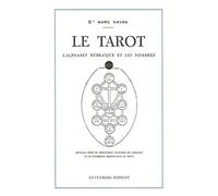 Le tarot: L'alphabet hébraïque et les nombres