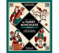 Le Tarot Minchiate restauré: Un jeu de 97 arcanes et son livre détaillé