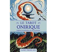 Le tarot onirique: Explorez les profondeurs de votre inconscient