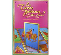 Le Tarot persan de Madame Indira: Méthode d'interprétation