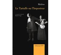 Le tartouffe ou l'imposteur. Il tartufo ovvero l'impostore. Ediz. italiana, inglese e francese