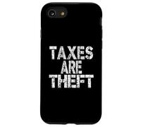 LE TASSE SONO FURTO libertà democrazia libertà governo più piccolo Custodia per iPhone SE (2020) / 7 / 8
