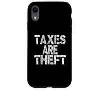 LE TASSE SONO FURTO libertà democrazia libertà governo più piccolo Custodia per iPhone XR