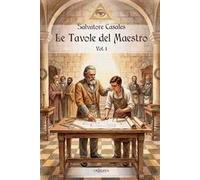 Le tavole del maestro. Vol. 1