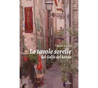 Le tavole sorelle del Golfo del Leone