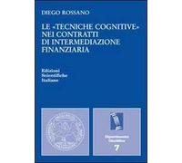 Le «tecniche cognitive» nei contratti di intermediazione finanziaria