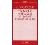 Le tecniche corporee nella medicina tradizionale cinese