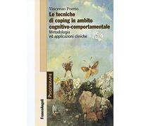 Le tecniche di coping in ambito cognitivo-comportamentale. Metodologia ed applicazioni cliniche