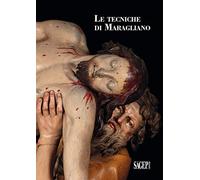 Le tecniche di Maragliano - [Sagep Editori]