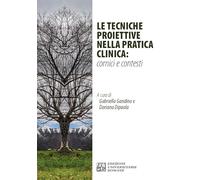 Le tecniche proiettive nella pratica clinica: cornici e contesti