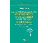 Le tecnologie assistive per l'inclusione socio-lavorativa delle persone co...