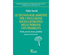 Le tecnologie assistive per l'inclusione socio-lavorativa delle persone con disabilità