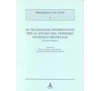 Le tecnologie informatiche per lo studio del pensiero giuridico medievale. Il Fondo Gaudenzi